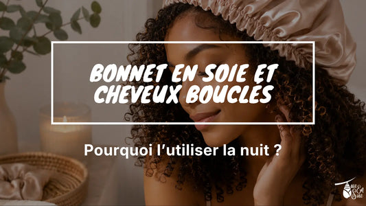 visuel pour Bonnet en soie et cheveux bouclés : pourquoi l’utiliser la nuit ?